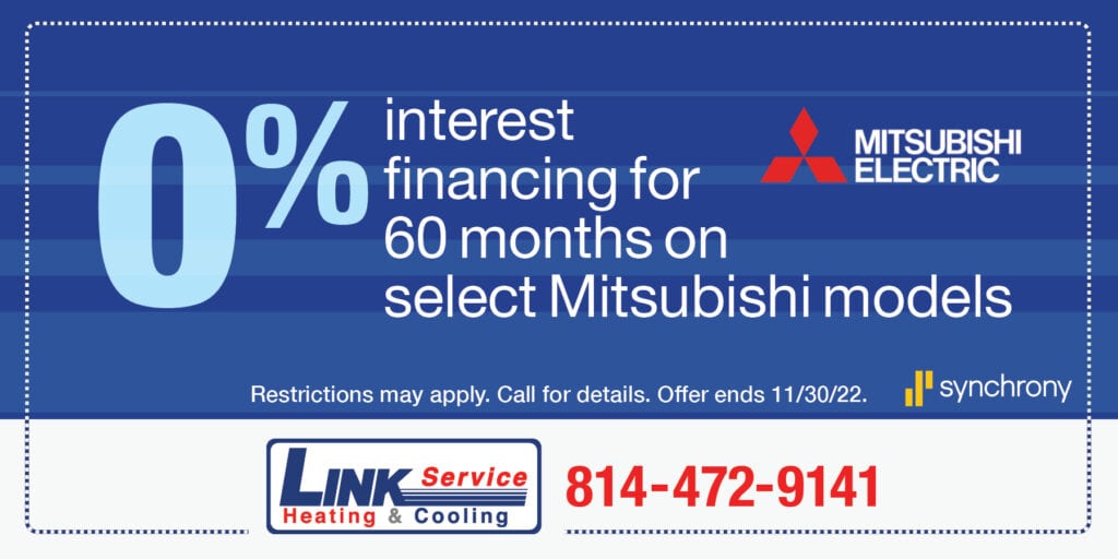 0% interest financing for 60 months on select Mitsubishi models | Expires 0% interest financing for 60 months on select Mitsubishi models | Expires 11/30/22.